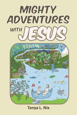 bokomslag Mighty Adventures with Jesus