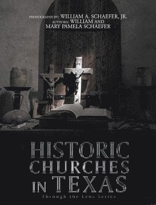 Historic Churches in Texas 1