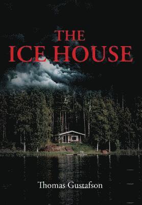 Thomas Gustafson - Ice House, Inbunden
