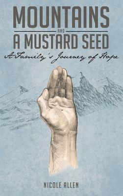 Mountains and a Mustard Seed 1