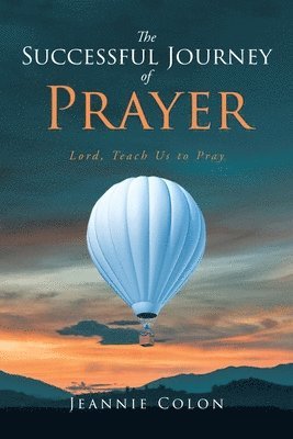 The Successful Journey of Prayer 1