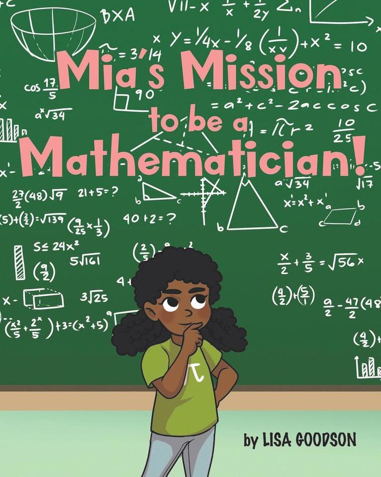 Mia's Mission to be a Mathematician! 1