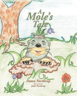 bokomslag A Mole's Tale