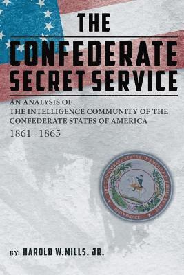 The Confederate Secret Service 1