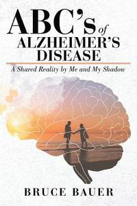 bokomslag ABC's of Alzheimers Disease