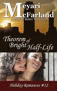 bokomslag Theorem of Bright Half-Life