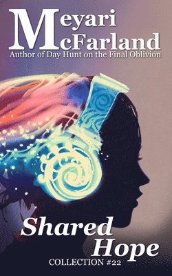 Meyari McFarland - Shared Hope, Häftad