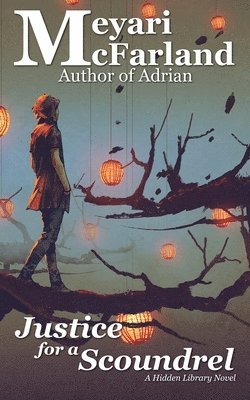 Meyari McFarland - Justice for a Scoundrel, Häftad