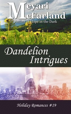 Meyari McFarland - Dandelion Intrigues, Häftad