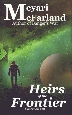 Heirs of the Frontier 1
