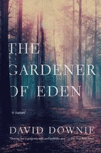 bokomslag The Gardener of Eden