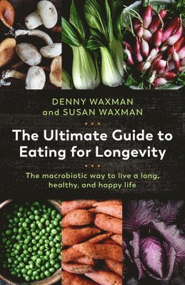 bokomslag Ultimate Guide to Eating for Longevity