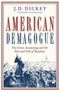 bokomslag American Demagogue