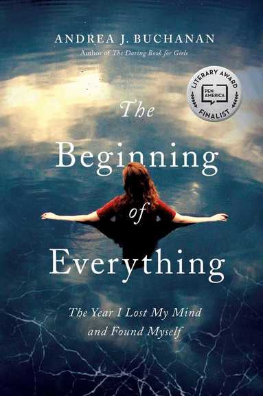 Andrea J Buchanan - Beginning of Everything, Häftad