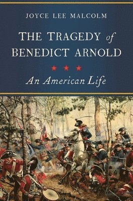 bokomslag The Tragedy of Benedict Arnold