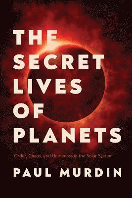 bokomslag Secret Lives Of Planets