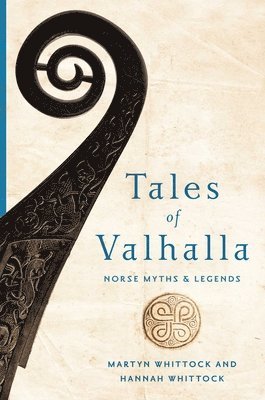 bokomslag Tales of Valhalla: Norse Myths and Legends