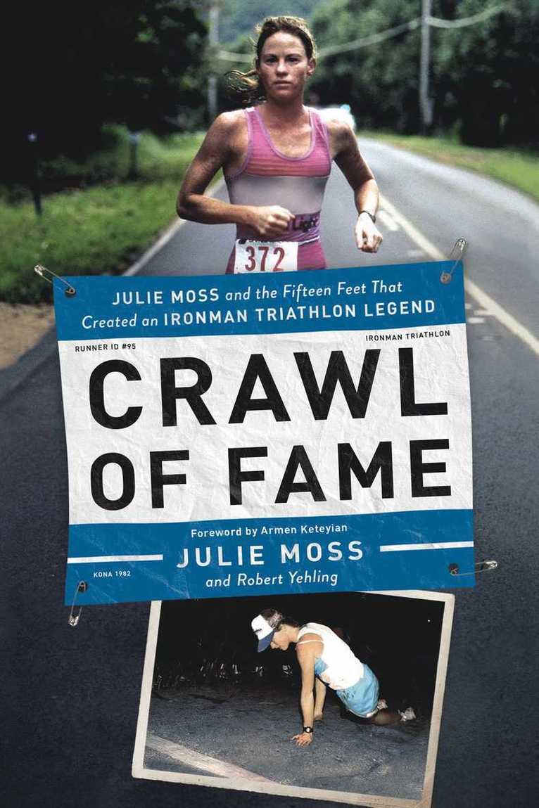 Julie Moss, Robert Yehling - Crawl of Fame, Häftad