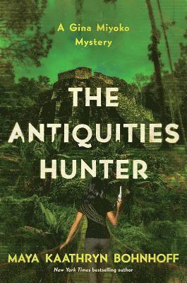 Maya Kaathryn Bohnhoff - Antiquities Hunter, Häftad