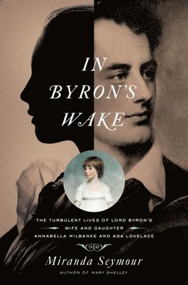 bokomslag In Byron's Wake
