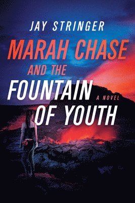 Marah Chase and the Fountain of Youth 1