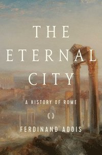 bokomslag The Eternal City
