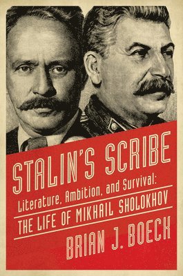 Brian J. Boeck - Stalin's Scribe, Häftad