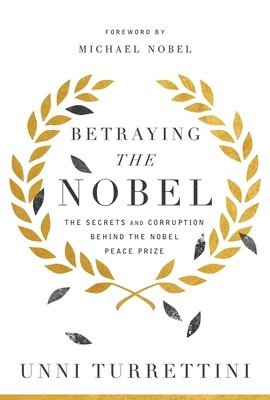 Betraying the Nobel 1