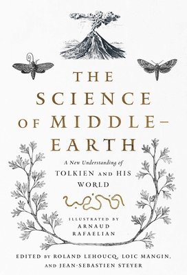 The Science of Middle-earth 1