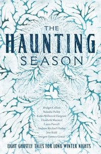 bokomslag The Haunting Season: Eight Ghostly Tales for Long Winter Nights