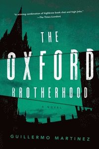 bokomslag The Oxford Brotherhood