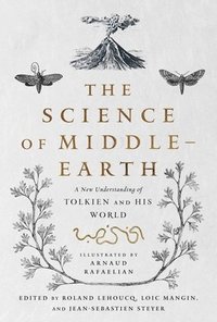 bokomslag The Science of Middle-earth