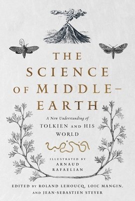The Science of Middle-earth 1