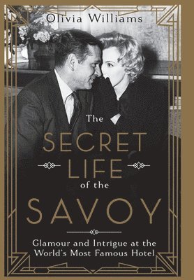 The Secret Life of the Savoy 1