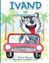 bokomslag Ivand The Wandering Wolf