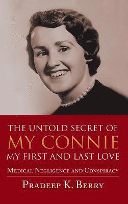 The Untold Secret of My Connie My First and Last Love 1