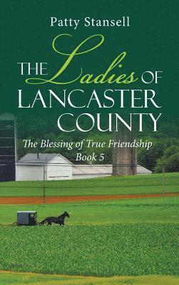 The Ladies of Lancaster County 1