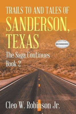 bokomslag Trails to and Tales of Sanderson, Texas