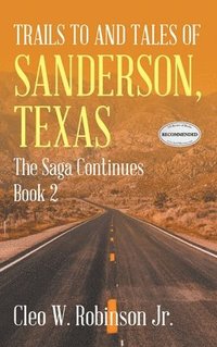 bokomslag Trails to and Tales of Sanderson, Texas