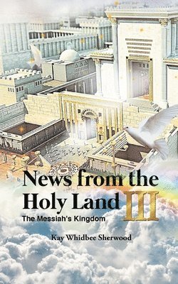 bokomslag News from the Holy Land III