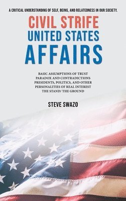 Civil Strife United States Affairs 1