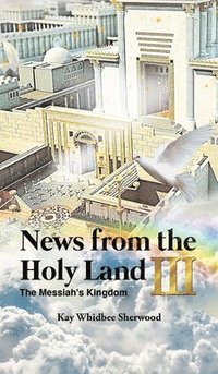 bokomslag News from the Holy Land III