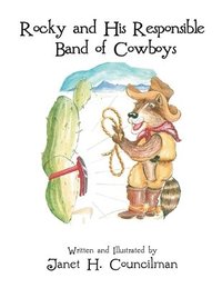 bokomslag Rocky and His Responsible Band of Cowboys