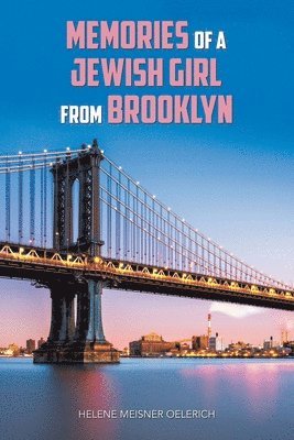 Memories of a Jewish Girl from Brooklyn 1