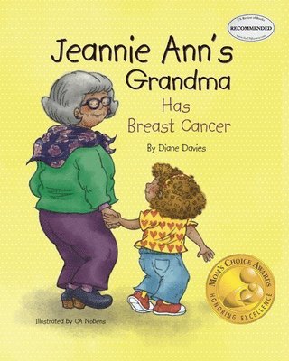 Jeannie Ann's Grandma Has Breast Cancer 1