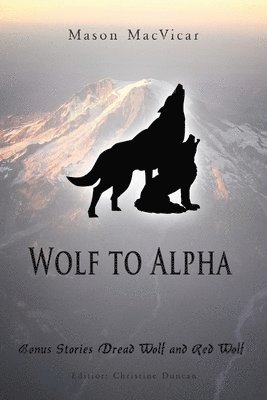 bokomslag Wolf to Alpha