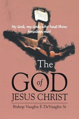 The God of Jesus Christ 1