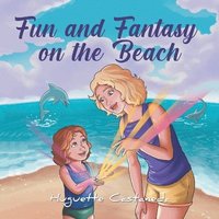 bokomslag Fun and Fantasy on the Beach