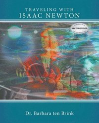bokomslag Traveling With Isaac Newton
