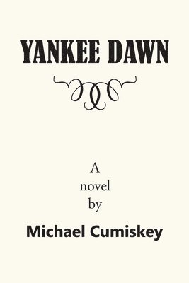 Yankee Dawn 1